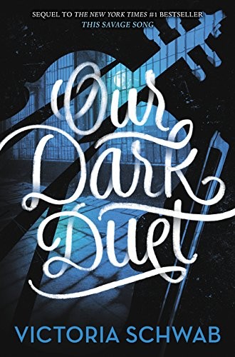 Our Dark Duet by V.E. Schwab book cover