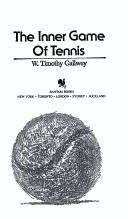 The Inner Game of Tennis: The Classic Guide to the Mental Side of Peak Performance by W. Timothy Gallwey book cover