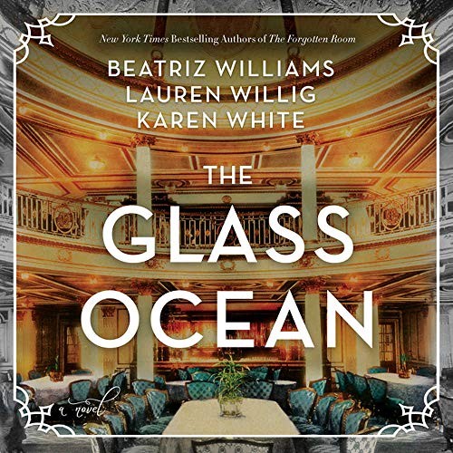 The Glass Ocean by Lauren Willig, Beatriz Williams, Karen White book cover