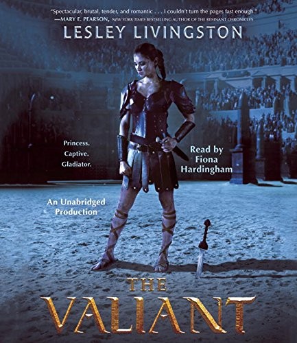The Valiant by Lesley Livingston book cover