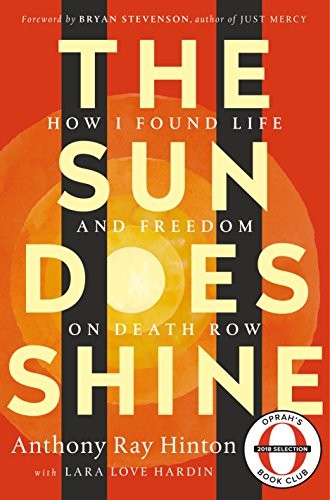The Sun Does Shine: How I Found Life and Freedom on Death Row by Anthony Ray Hinton book cover