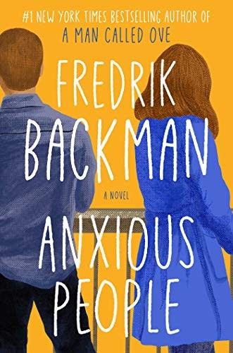 Anxious People by Fredrik Backman book cover