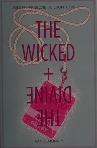 The Wicked + The Divine, Vol. 2: Fandemonium by Kieron Gillen book cover