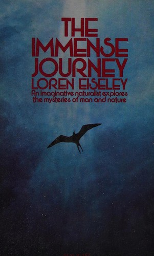 The Immense Journey by Loren Eiseley book cover