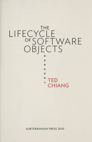 The Lifecycle of Software Objects by Ted Chiang book cover