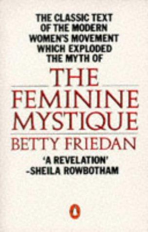 The Feminine Mystique by Betty Friedan book cover