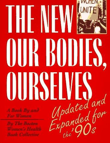 Our Bodies, Ourselves by Boston Women's Health Book Collective book cover