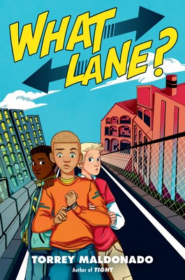 What Lane? by Torrey Maldonado book cover