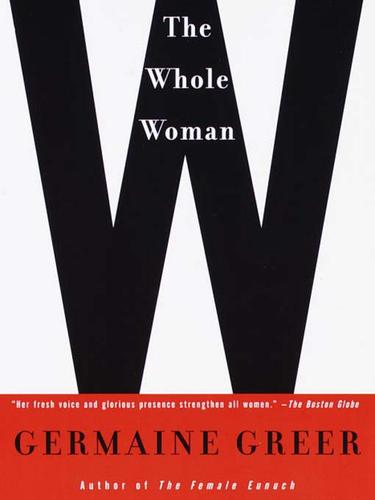 The Whole Woman by Germaine Greer book cover