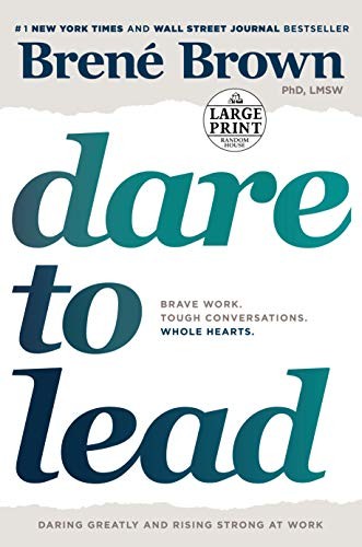 Dare to Lead: Brave Work. Tough Conversations. Whole Hearts. by Brené Brown book cover