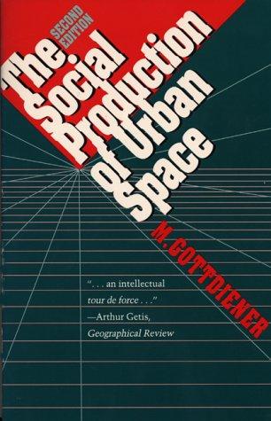 The Social Production of Urban Space by Mark Gottdiener book cover