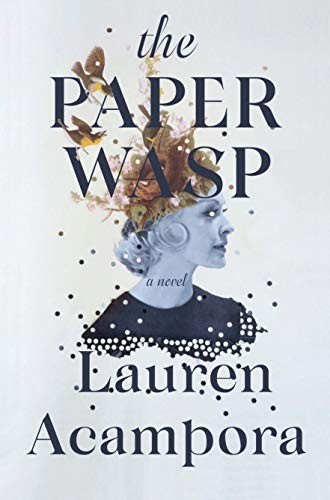 The Paper Wasp by Lauren Acampora book cover