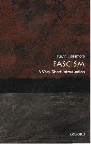 Fascism: A Very Short Introduction by Kevin Passmore book cover