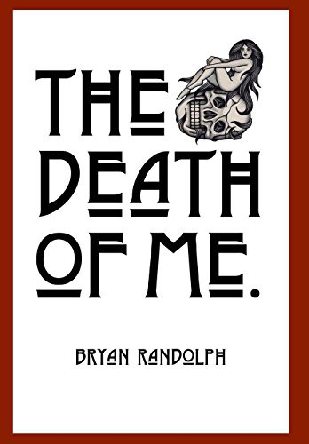The Death of Me by Bryan Randolph book cover