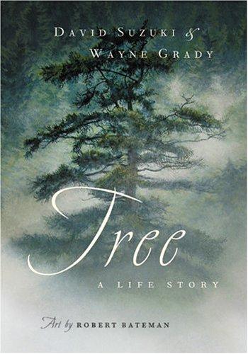 Tree: A Life Story by David Suzuki and Sarah A. Ellis book cover