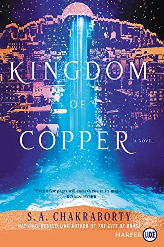 The Kingdom of Copper by S.A. Chakraborty book cover