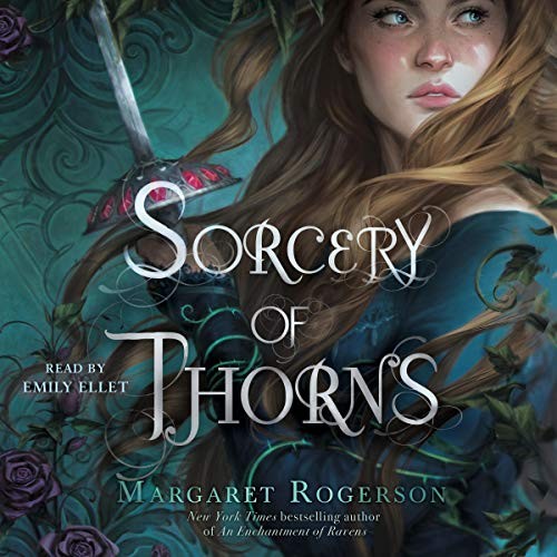 Sorcery of Thorns by Margaret Rogerson book cover