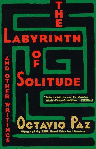 The Labyrinth of Solitude by Octavio Paz book cover