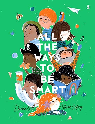 All the Ways to Be Smart by Davina Bell book cover
