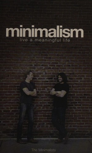 Minimalism: Live a Meaningful Life by Joshua Fields Millburn, Ryan Nicodemus book cover