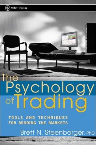 The Psychology of Trading by Brett N. Steenbarger book cover
