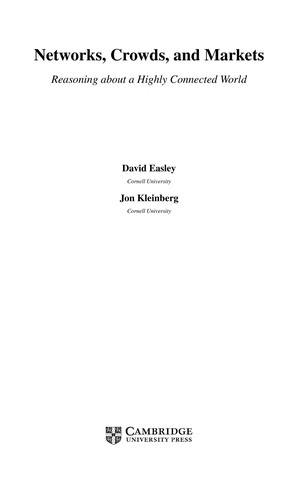 Networks, Crowds, and Markets: Reasoning About a Highly Connected World by David Easley and Jon Kleinberg book cover