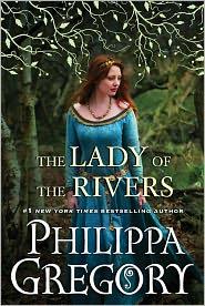Lady of the Rivers by Philippa Gregory book cover