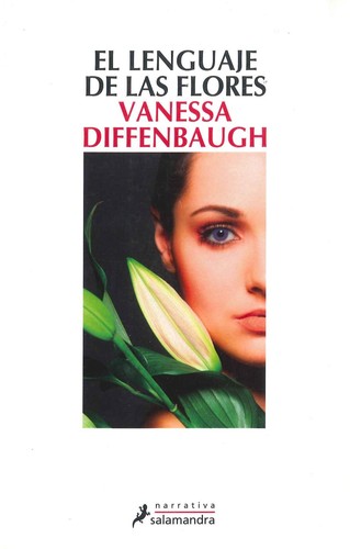 El lenguaje de las flores by Vanessa Diffenbaugh book cover