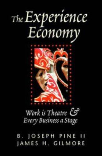 The Experience Economy by B. Joseph Pine II and James H. Gilmore book cover