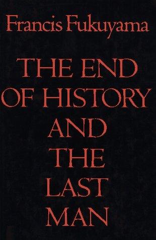 The End of History and the Last Man by Francis Fukuyama book cover