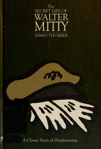 The Secret Life of Walter Mitty by James Thurber book cover