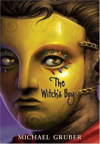 The Witch's Boy by Gruber, Michael book cover