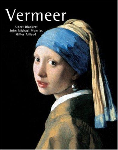 Vermeer: The Complete Works by Albert Blankert, Gilles Aillaud book cover