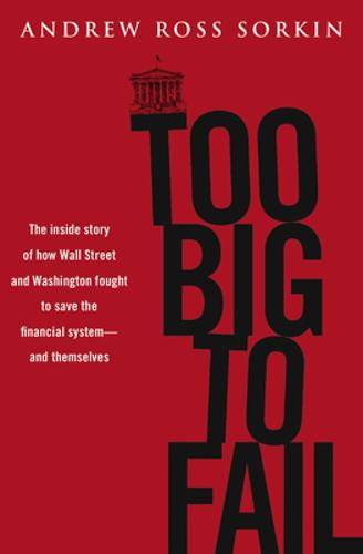 Too Big to Fail by Andrew Ross Sorkin book cover