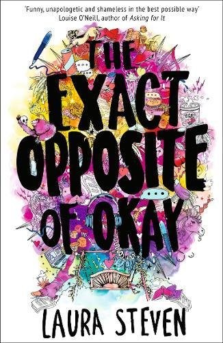 The Exact Opposite of Okay by Laura Steven book cover