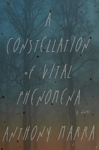 A Constellation of Vital Phenomena by Anthony Marra book cover