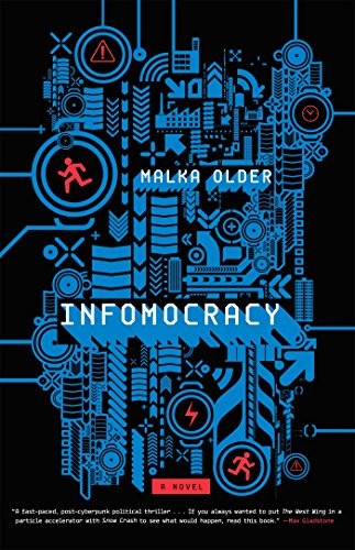 Infomocracy by Malka Older book cover