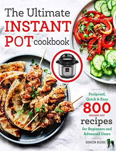The Ultimate Instant Pot Cookbook by Simon Rush book cover