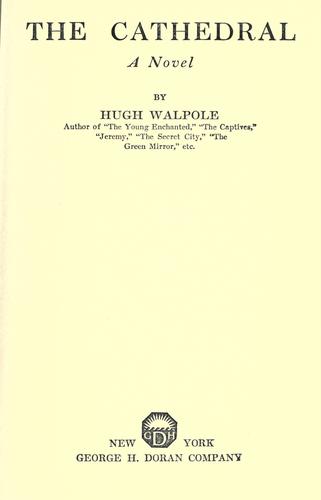 The Cathedral: The Story of Its Construction by Hugh Walpole book cover
