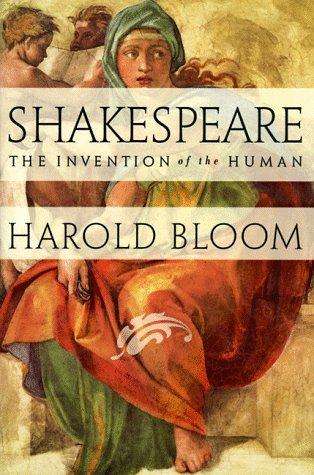 Shakespeare: The Invention of the Human by Harold Bloom book cover