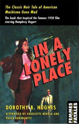 In a Lonely Place by Dorothy B. Hughes book cover