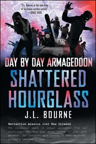 Day by Day Armageddon by J.L. Bourne book cover