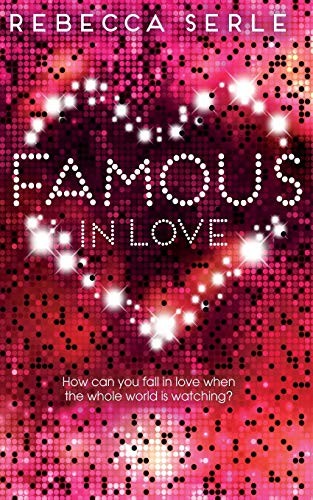 Famous in Love by Rebecca Serle book cover