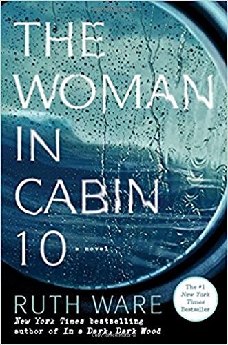 The Woman in Cabin 10 by Ruth Ware book cover