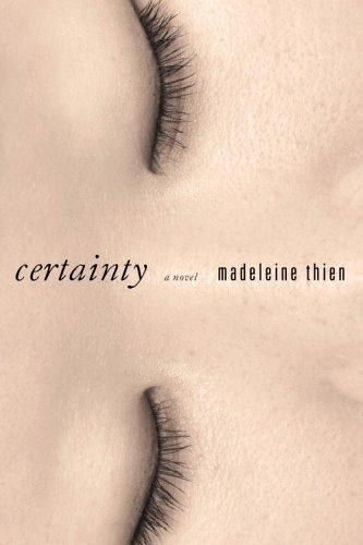 Certainty: A Novel by Madeleine Thien book cover