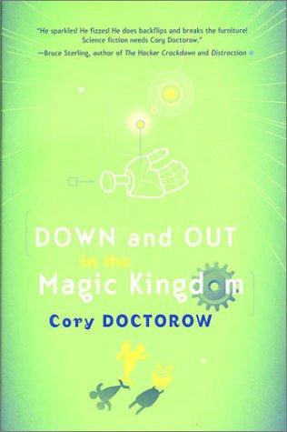 Down and Out in the Magic Kingdom by Cory Doctorow book cover