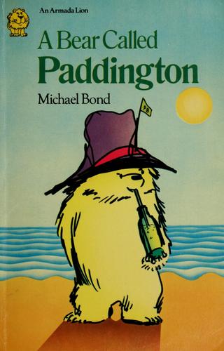 A Bear Called Paddington by Michael Bond book cover