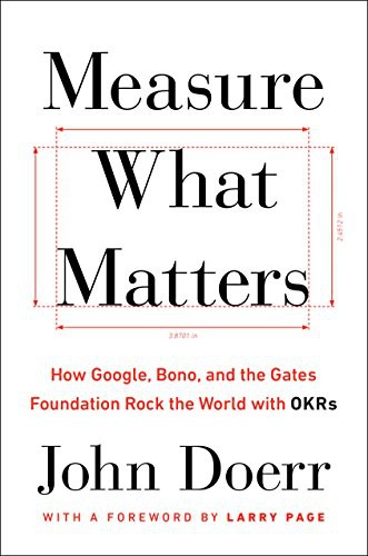 Measure What Matters by John Doerr book cover