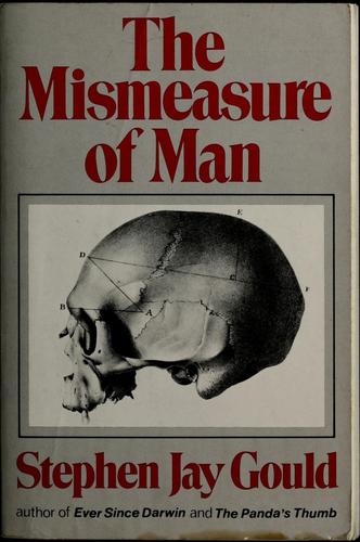 The Mismeasure of Man by Stephen Jay Gould book cover