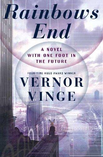 Rainbows End by Vernor Vinge book cover